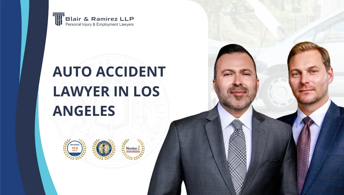 Auto Accident Lawyer in Los Angeles - Blair & Ramirez LLP
