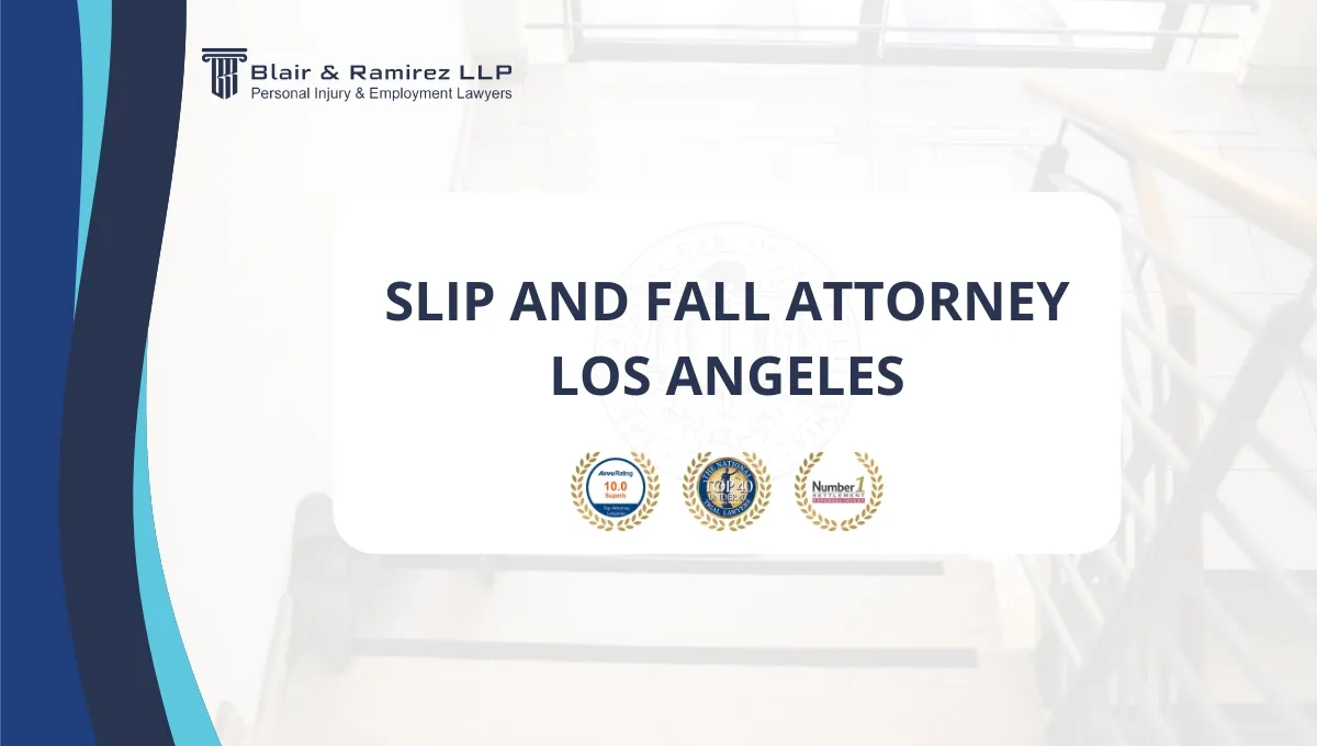 Los Angeles Slip And Fall Lawyer Free Consultation