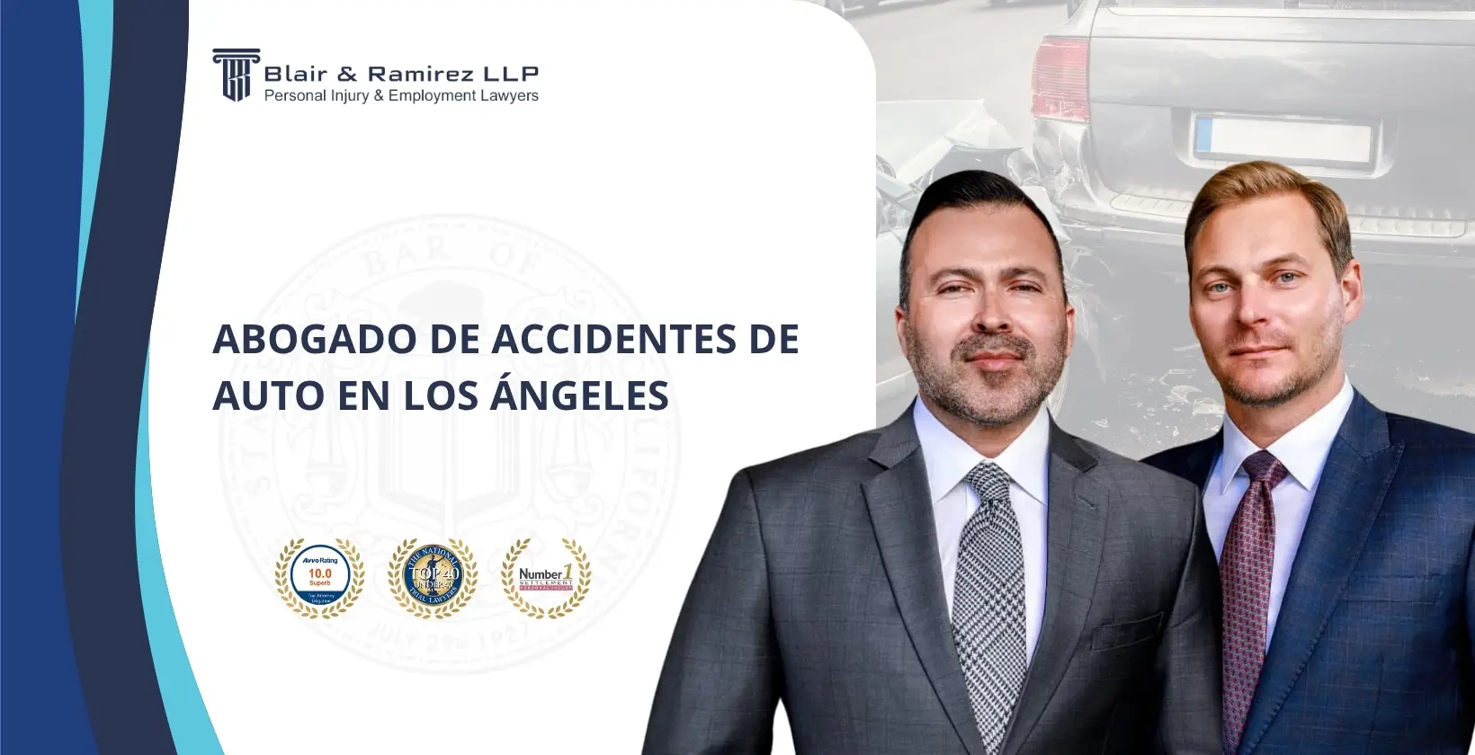 Abogado de accidentes de auto en Los Ángeles - Blair & Ramirez LLP