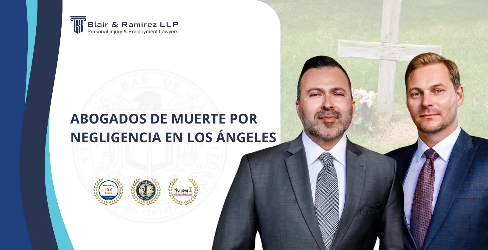 Abogados de muerte por negligencia en Los Ángeles - Blair & Ramirez LLP