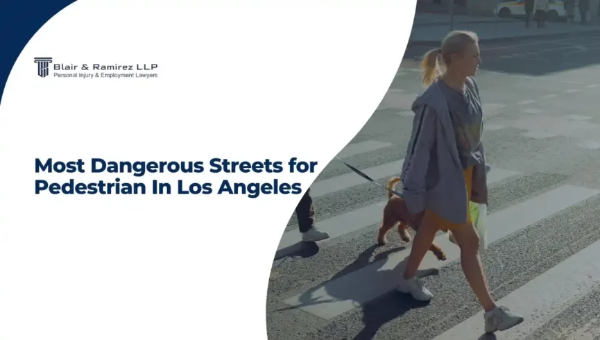 Most Dangerous Streets for Pedestrian In Los Angeles