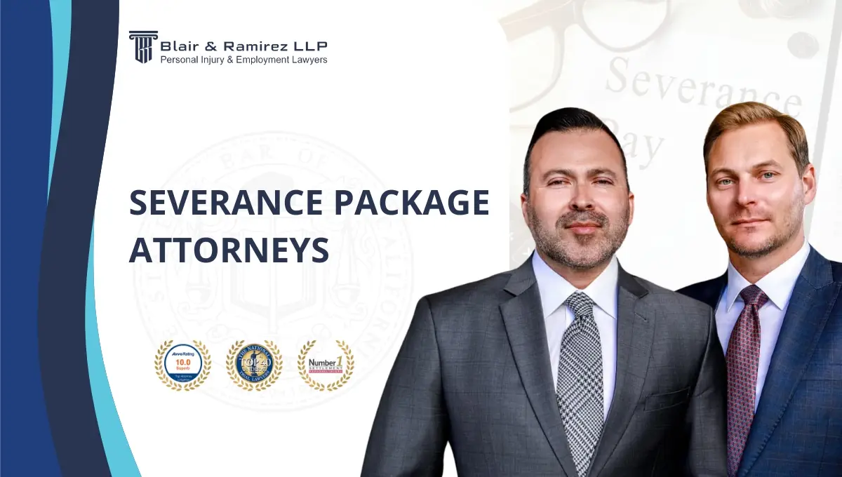 Severance Package Attorneys - Blair & Ramirez LLP