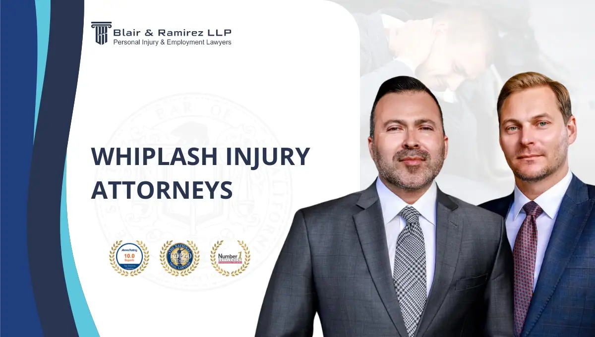 Whiplash Injury Attorneys - Blair & Ramirez LLP