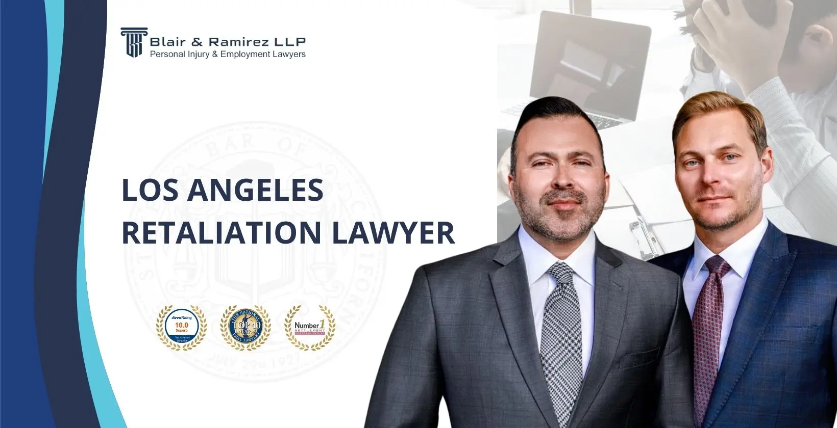 Los Angeles Retaliation Lawyer - Blair & Ramirez LLP
