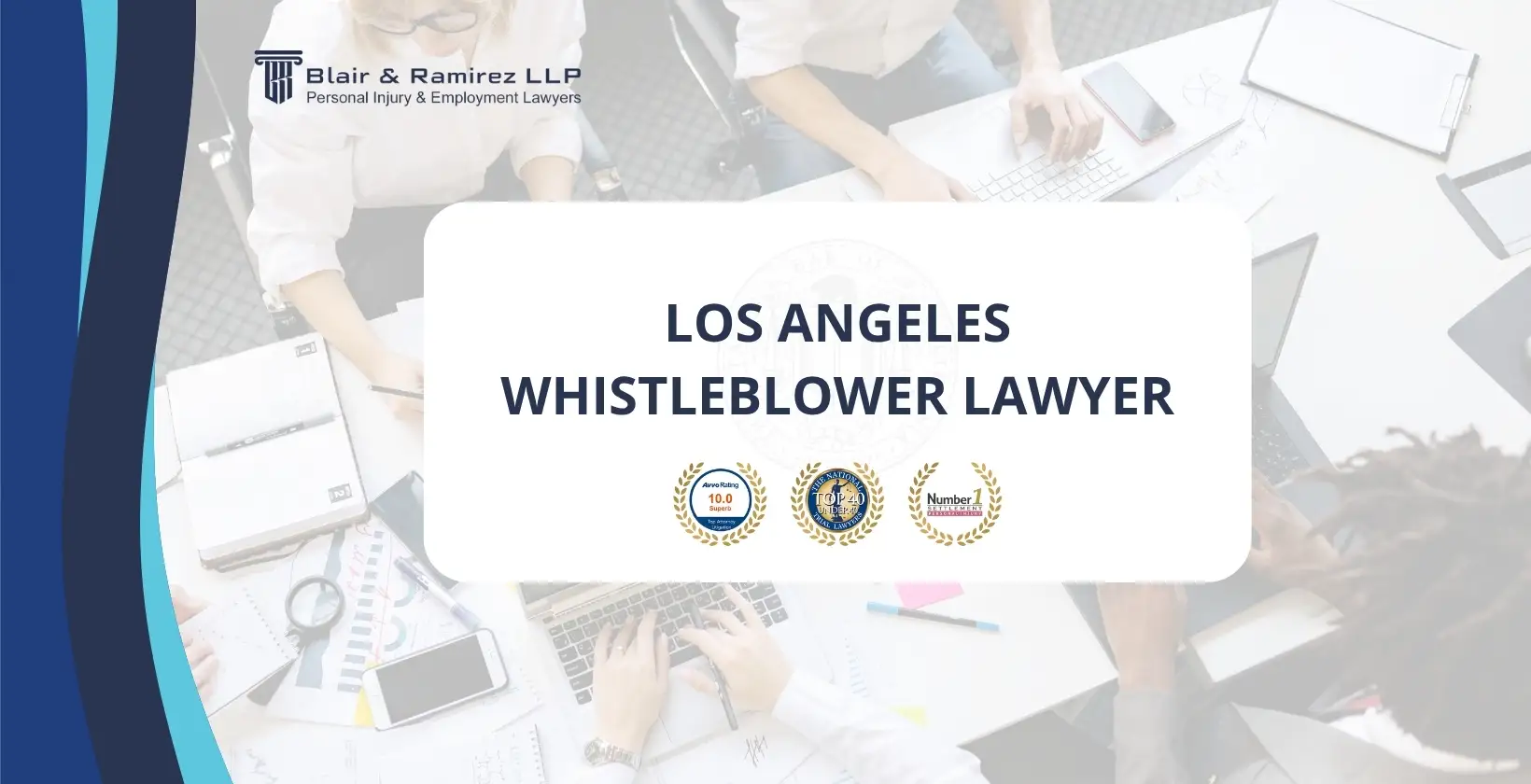 Los Angeles Whistleblower Lawyer | Fight Against Retaliation