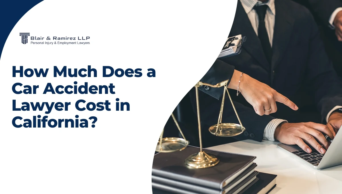 How Much Does a Car Accident Lawyer Cost in California