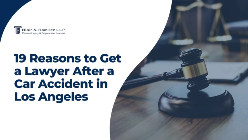 19 Reasons to Get a Lawyer After a Car Accident in Los Angeles