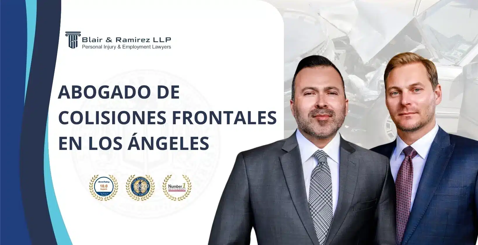 Abogado de colisiones frontales en Los Ángeles - Blair and Ramirez LLP