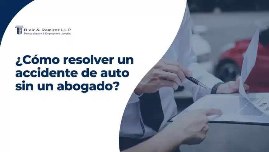 ¿Cómo resolver un accidente de auto sin un abogado