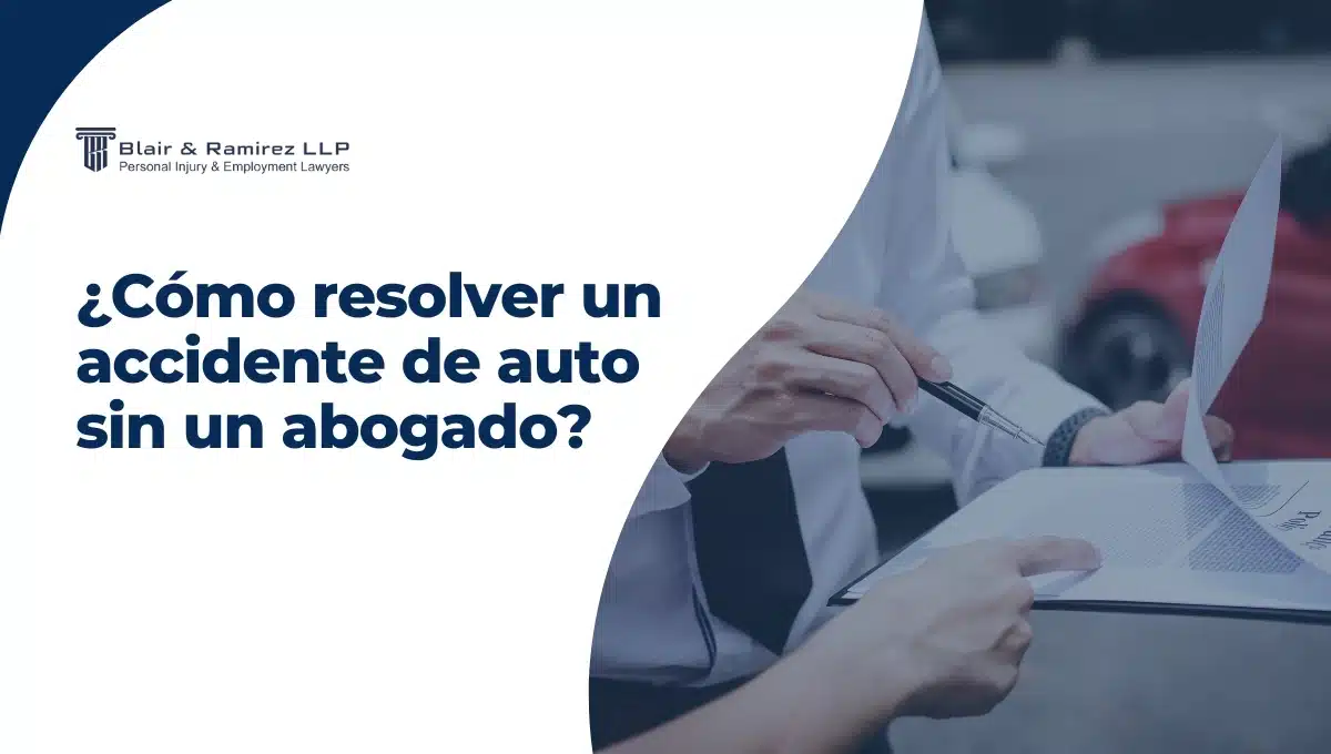 ¿Cómo resolver un accidente de auto sin un abogado