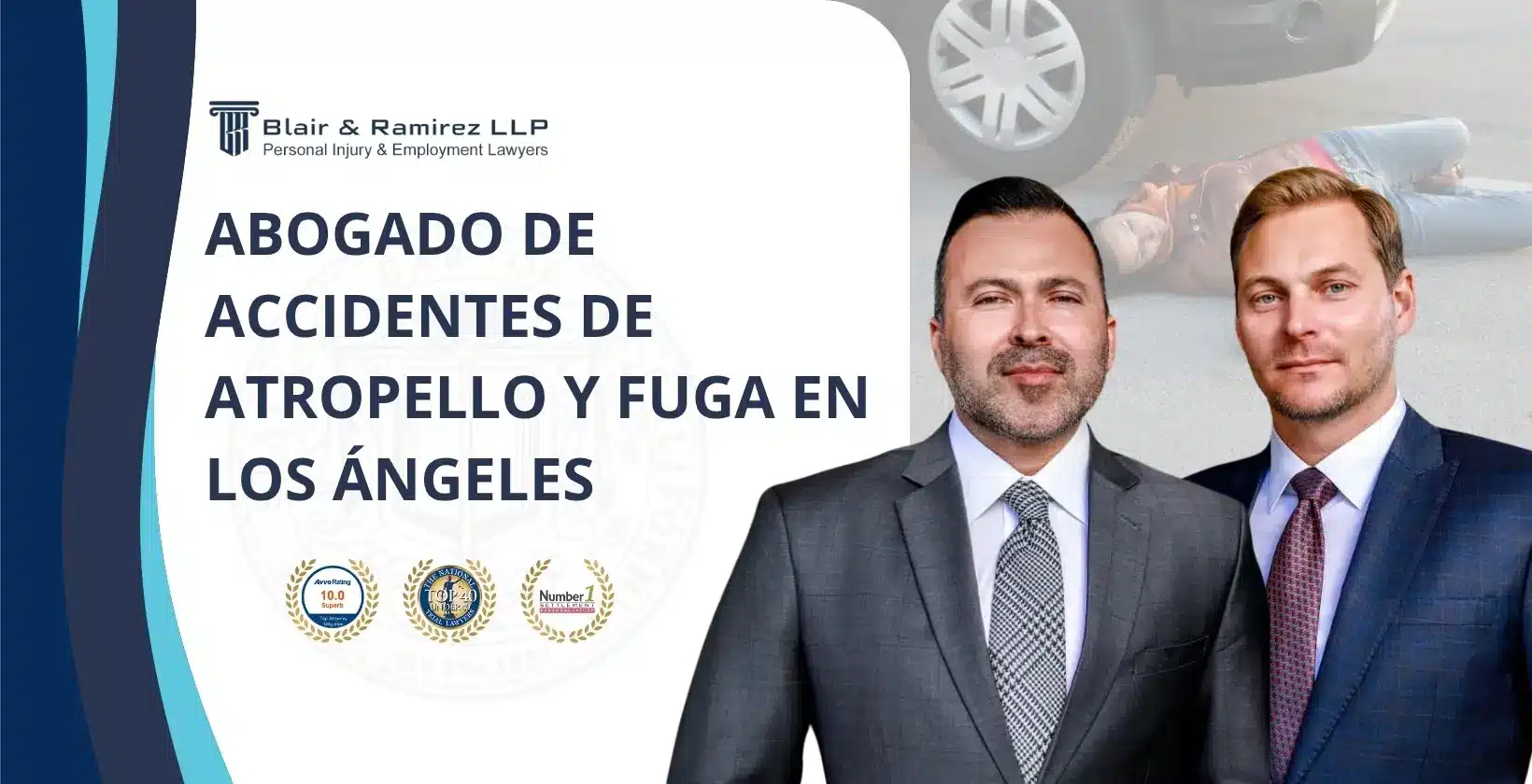 Abogado de Accidentes de Atropello y Fuga en Los Ángeles - Blair and Ramirez LLP