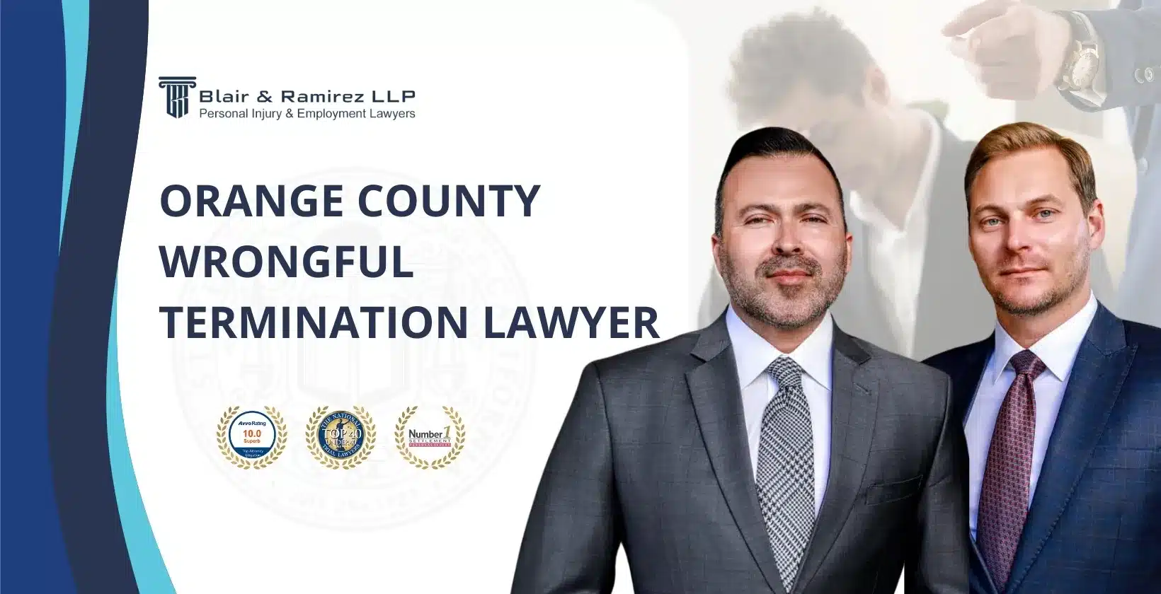 Orange County Wrongful Termination Lawyer - Blair & Ramirez LLP