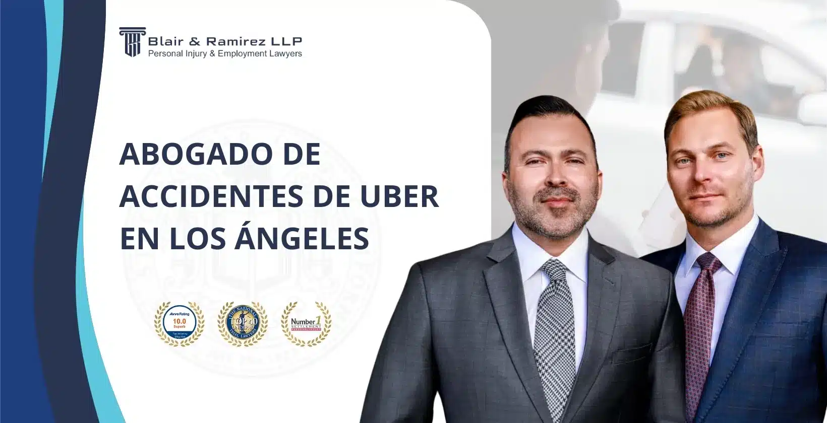 Abogado de Accidentes de Uber en Los Ángeles - Blair & Ramirez LLP